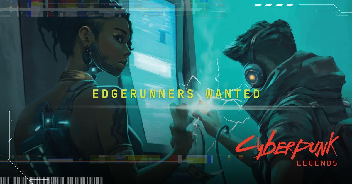 Cyberpunk Legends is Coming